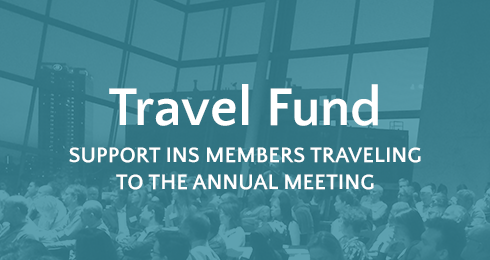 Travel Fund: Support INS members traveling to the annual meeting